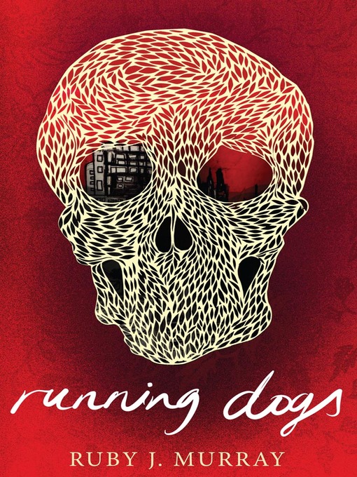 Title details for Running Dogs by Ruby J. Murray - Available